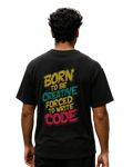 Born To Be Creative Forced To Write Code T Shirt Funny Programmer Tee hero image
