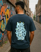 Make Dope Stuff Every Day Graphic T Shirt Creative Motivation Tee image 5