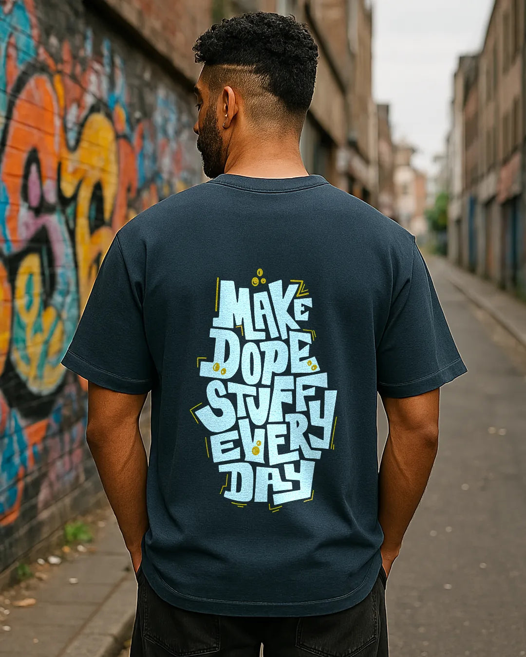Make Dope Stuff Every Day Graphic T Shirt Creative Motivation Tee image 5