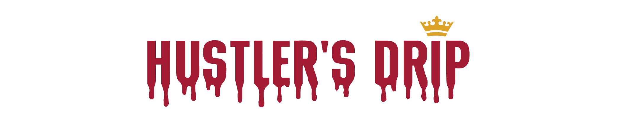 Hustler's Drip